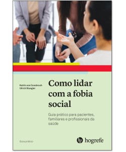 Como lidar com a Fobia Social